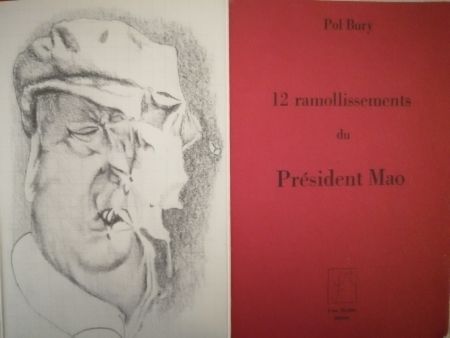 Livre Illustré Bury - 12 ramollissements du Président Mao