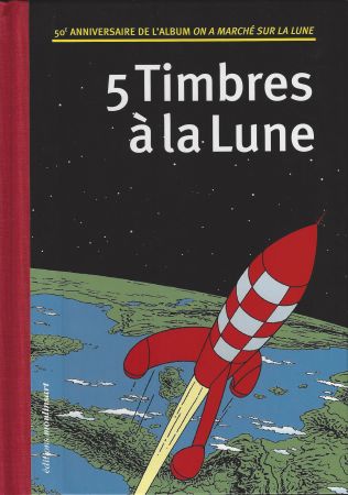 Livre Illustré Rémi - 5 Timbres à la Lune (Belgique)