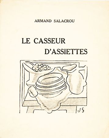 Livre Illustré Gris  - A. Salacrou : LE CASSEUR D'ASSIETTES. 5 LITHOGRAPHIES ORIGINALES (1924).