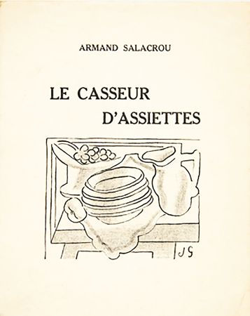 Livre Illustré Gris  - A. Salacrou : LE CASSEUR D'ASSIETTES. 5 LITHOGRAPHIES ORIGINALES (1924).