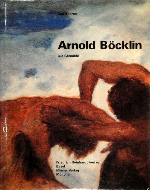 Livre Illustré Boecklin - ANDREE, Rolf. Arnold Böcklin. Die Gemälde.