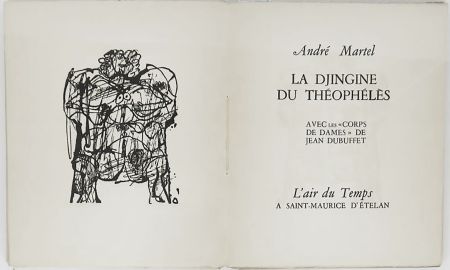 Livre Illustré Dubuffet - André MARTEL : LA DJINGINE DU THÉOPHÉLÈS & LES CORPS DE DAMES DE JEAN DUBUFFET (1954).