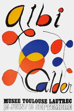 Affiche Calder - CALDER 71 : Exposition à ALBI.