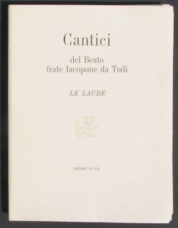 Livre Illustré Sironi - Cantici del Beato frate Iacopone da Todi. Le Laude