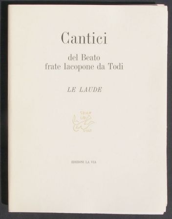 Livre Illustré Sironi - Cantici del Beato frate Iacopone da Todi. Le Laude