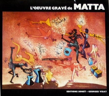 Livre Illustré Matta - Catalogue raisonné Sonet