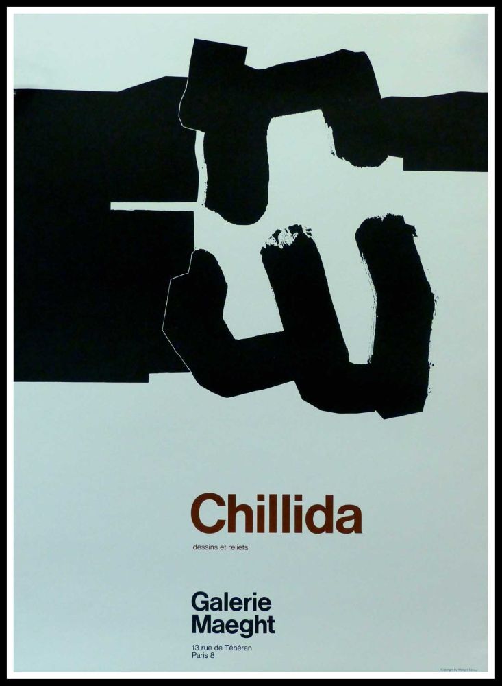 Affiche Chillida - CHILLIDA - DESSINS ET RELIEFS GALERIE MAEGHT PARIS