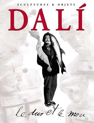 Livre Illustré Dali - Dali - Le Dur et Le Mou. Sculptures & Objets