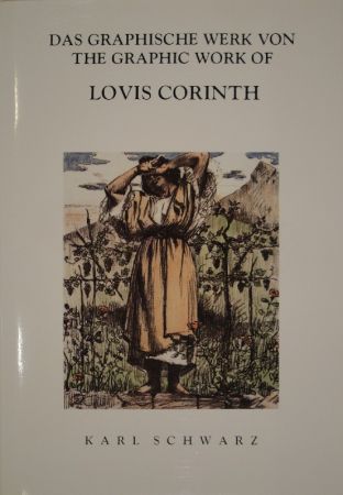 Livre Illustré Corinth - Das graphische Werk von / The Graphik Work of Lovis Corinth.