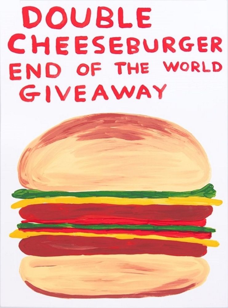 Sérigraphie Shrigley - Double Cheeseburger End Of The World Giveaway