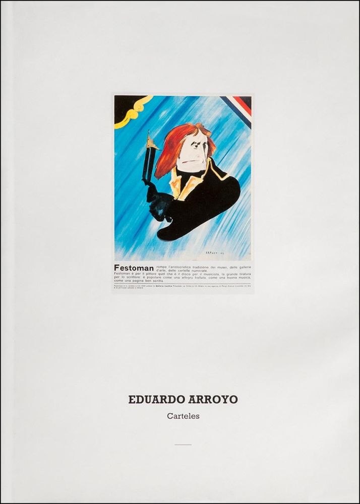 Livre Illustré Arroyo - Eduardo Arroyo: Carteles