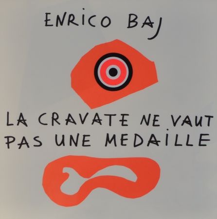 Lithographie Baj - Frontespizio – La cravate ne vaut pas une médaille