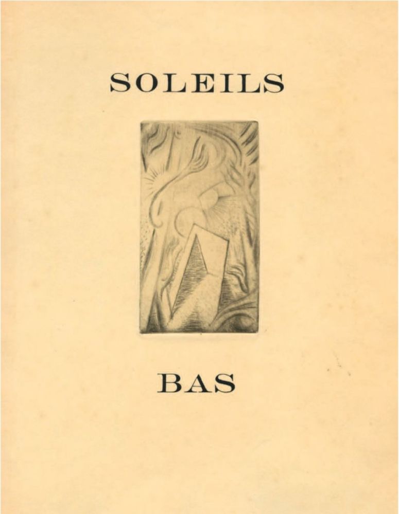 Livre Illustré Masson - G. Limbour : SOLEILS BAS (1924) Le premier livre illustré par André Masson