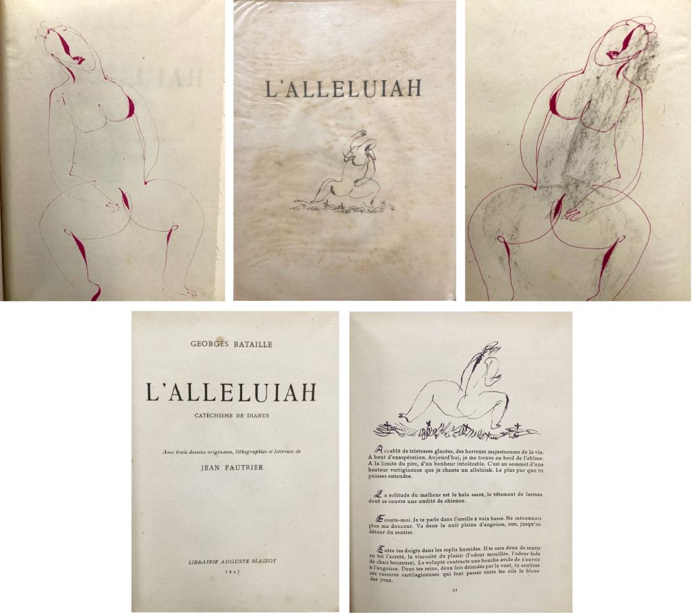 Livre Illustré Fautrier - Georges Bataille:  L'ALLELUIAH. Catéchisme de Dianus. Avec 3 dessins originaux (Blaizot, Paris 1947)