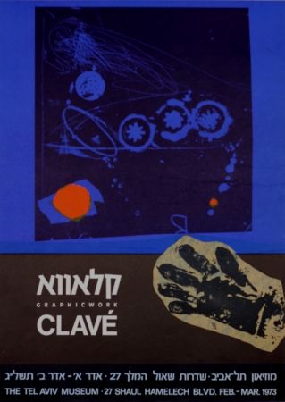 Affiche Clavé - Graphic Work MuseeTel Aviv 1973