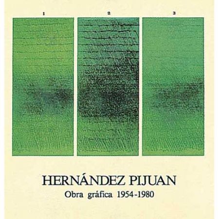 Livre Illustré Hernandez Pijuan - Hernández Pijuan. Obra Gráfica I (1954-1980)