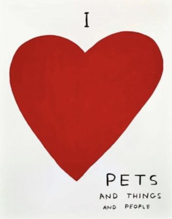 Sérigraphie Shrigley - I Love Pets