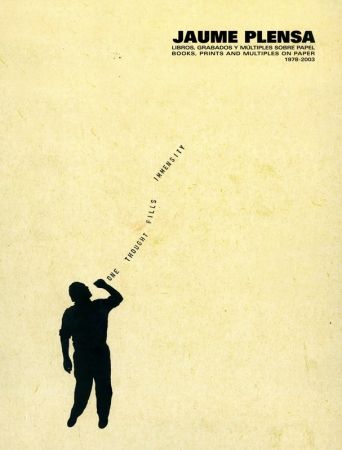 Livre Illustré Plensa - Jaume Plensa. Libros, grabados y múltiples sobre papel 1978-2003