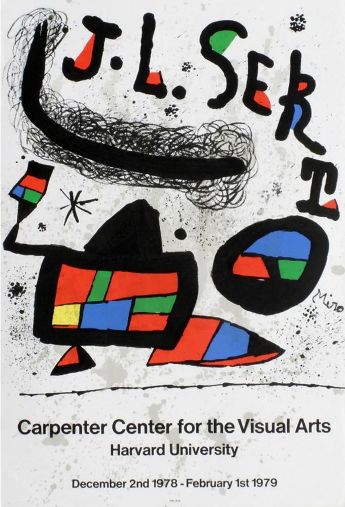 Affiche Miró - J.L. SERT. Carpenter Center for the Visual Arts. Harvard University 1978-1979.