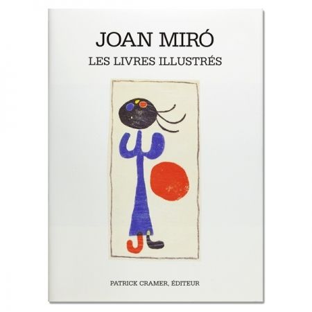 Livre Illustré Miró - Joan Miró. The illustrated books