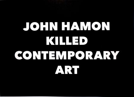 Lithographie Hamon - JOHN HAMON KILLED CONTEMPORARY ART