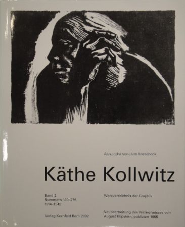 Livre Illustré Kollwitz - Käthe Kollwitz. Werkverzeichnis der Graphik