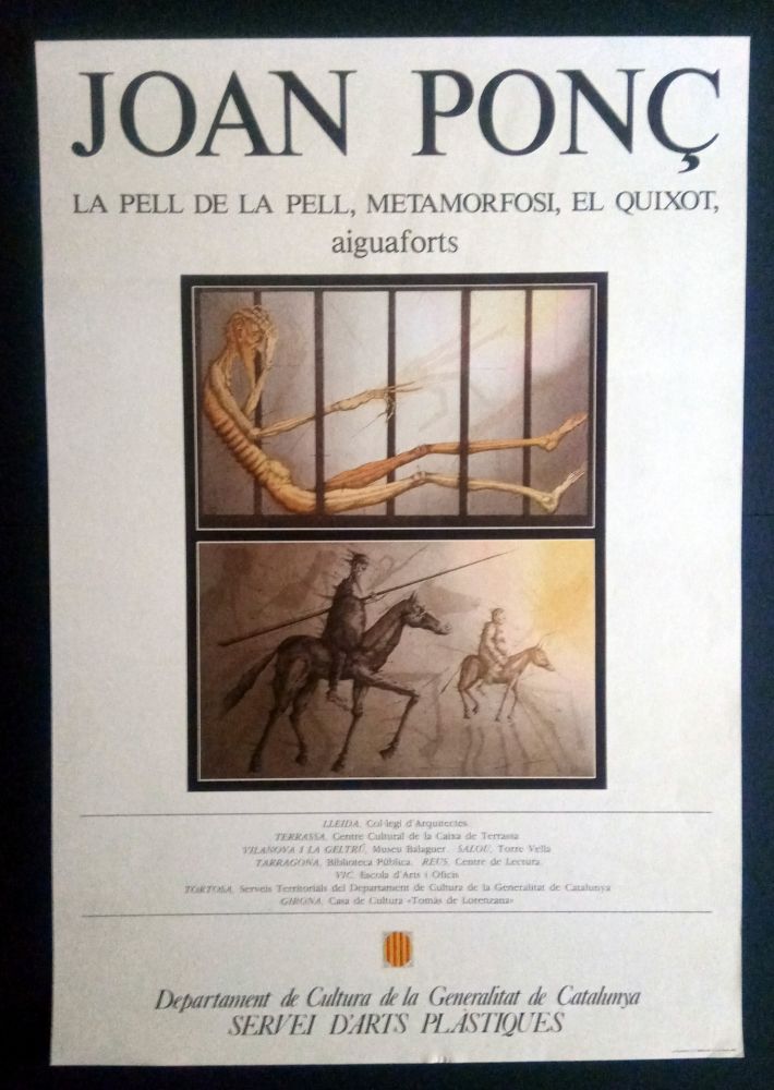 Affiche Ponç - La pell de la pell - Metamorfosi - El Quixot - Aiguaforts