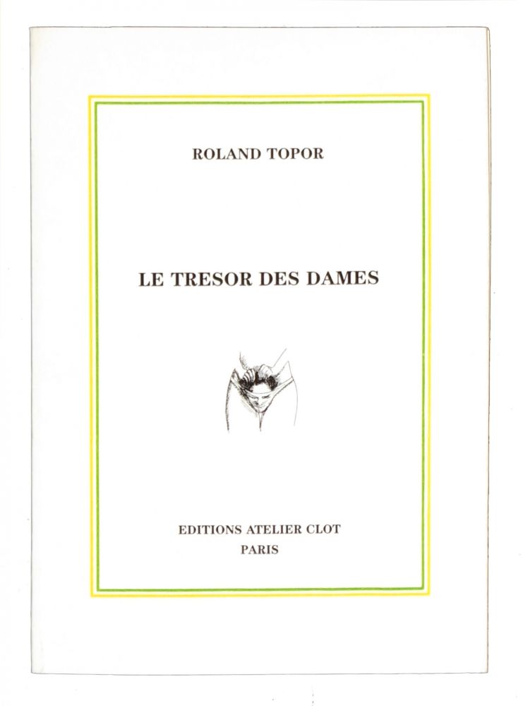 Livre Illustré Topor - Le Trésor des dames