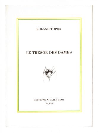 Livre Illustré Topor - Le Trésor des dames