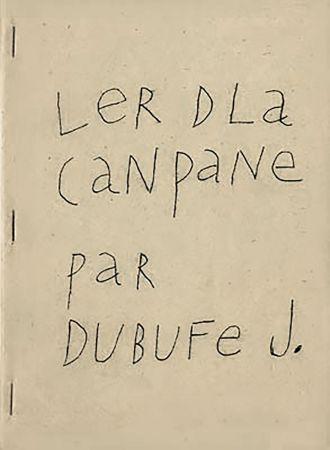 Livre Illustré Dubuffet - Ler dla canpane par Dubufe J. (1948). Exemplaire dédicacé.
