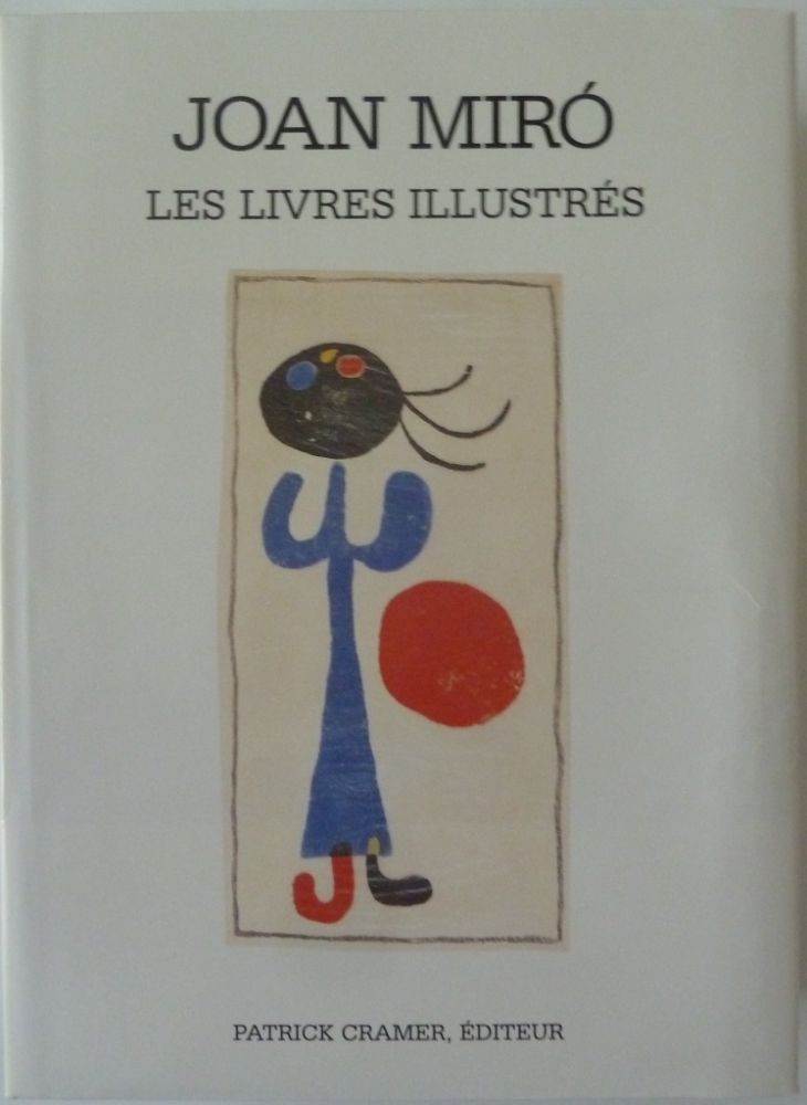 Livre Illustré Miró - Les Livres Illustrés Joan Miró