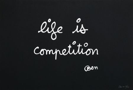 Sérigraphie Vautier - Life is competition