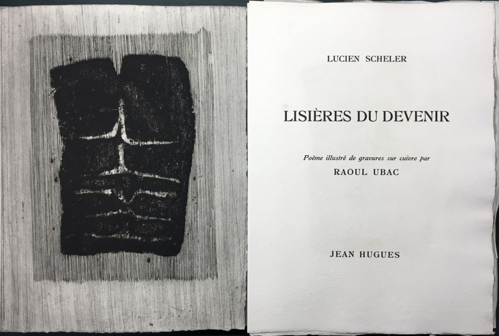 Livre Illustré Ubac - Lucien Scheler : LISIÈRES DU DEVENIR. 6 gravures originales.