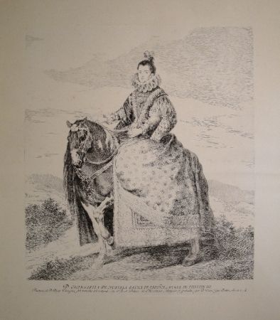 Eau-Forte Goya - Margarita de Austria Reyna de Espagna, Muger de Phelipe III