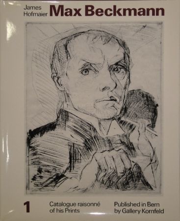 Livre Illustré Beckmann - Max Beckmann. Catalogue raisonné of his Prints. 