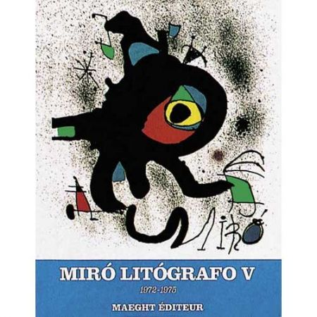 Livre Illustré Miró - Miró Lithographe V