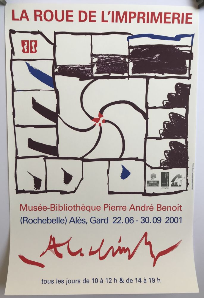 Affiche Alechinsky - Musée-Bibliothèque Pierre André Benoit, Alès / La Roue de l'imprimerie