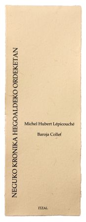 Livre Illustré Baroja-Collet - Neguko kronika hegoaldeko ordeketan