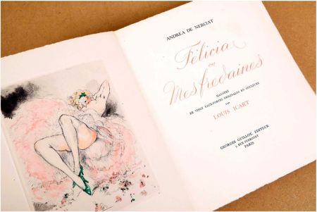 Livre Illustré Icart - Nerciat, Andréa de : FÉLICIA OU MES FREDAINES. 20 eaux-fortes  en couleurs par Louis Icart. ‎ 