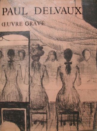 Livre Illustré Delvaux - Oeuvre Gravé