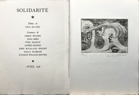 Eau-Forte Masson - Paul Eluard. SOLIDARITÉ (avec Miró, Picasso, Tanguy, Masson, Hayter, Husband et Buckland Wright) GLM 1938