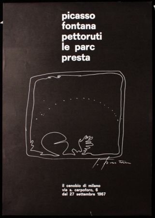 Affiche Fontana - PICASSO, FONTANA,PETTORUTI, LE PARC, PRESTA