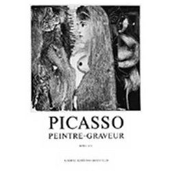 Livre Illustré Picasso -  Picasso Peintre-Graveur. Tome VII. Catalogue raisonné de l'oeuvre gravé et lithographié et des monotypes. 1969 - 1972.