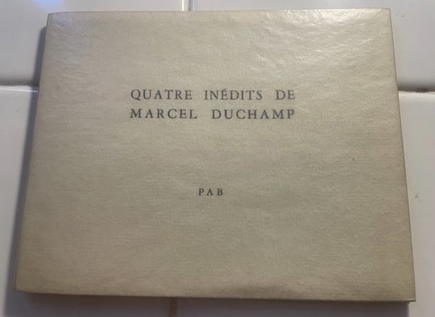 Aucune Technique Duchamp - Quatre inédits de Marcel Duchamp
