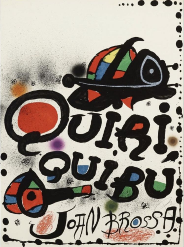 Lithographie Miró - Quiri Quibu John Brossa
