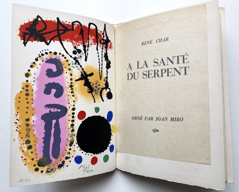 Livre Illustré Miró - René Char : À LA SANTÉ DU SERPENT. 1 lithographie en couleurs signée (1954)