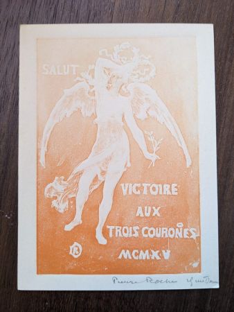 Aucune Technique Roche - Salut victoire aux trois courones (greeting card for 1915)