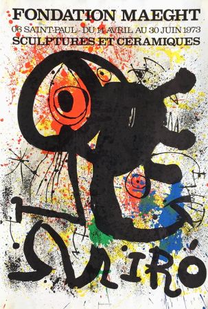 Affiche Miró - SCULPTURES ET CÉRAMIQUES. EXPO FONDATION MAEGHT1973. Affiche originale.