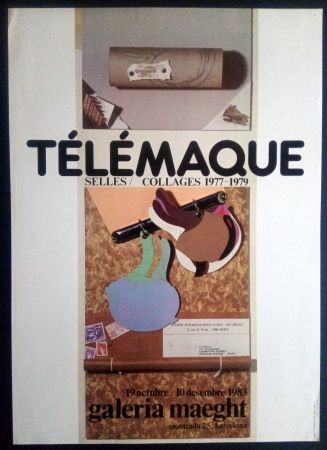 Affiche Telemaque - SELLES / COLLAGES 1977 1979 - MAEGHT 1983