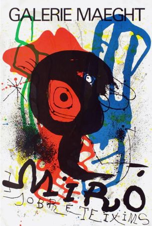 Affiche Miró - SOBRETEIXIMS. Exposition Galerie Maeght. 1973. Lithographie.